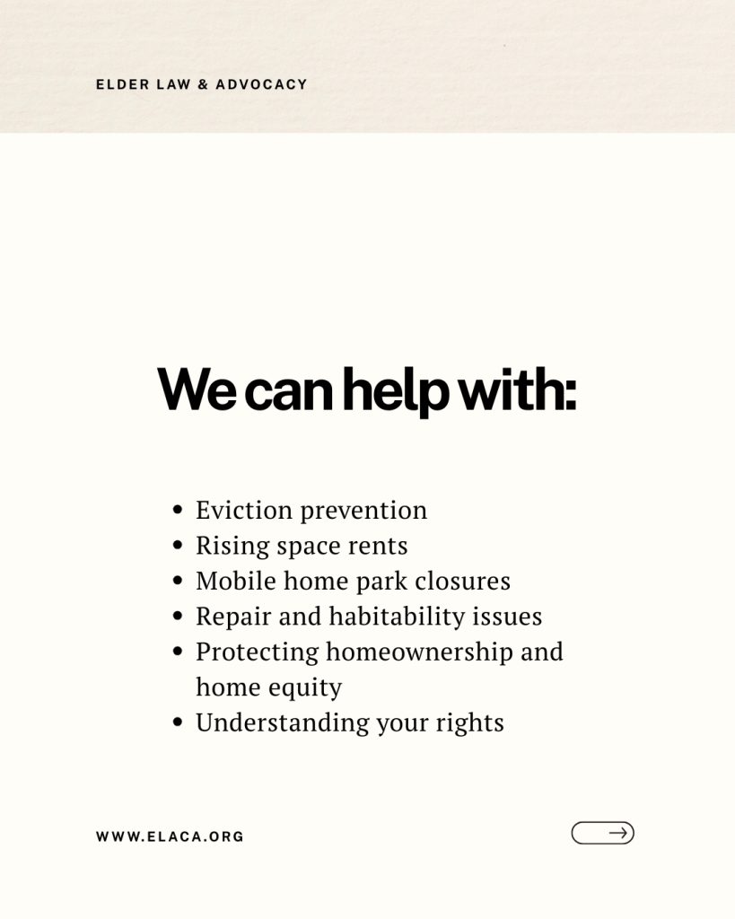 We can help with eviction prevention, rising space rents, mobile home park closures, and more.